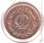 6-85 Мексика 1 сентаво 1939 г. KM# 415 Бронза 3,0 гр. 20,0 мм.