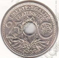 33-66 Франция 25 сентим 1939г. КМ # 867b никель-бронзовая 4,16гр. 24мм